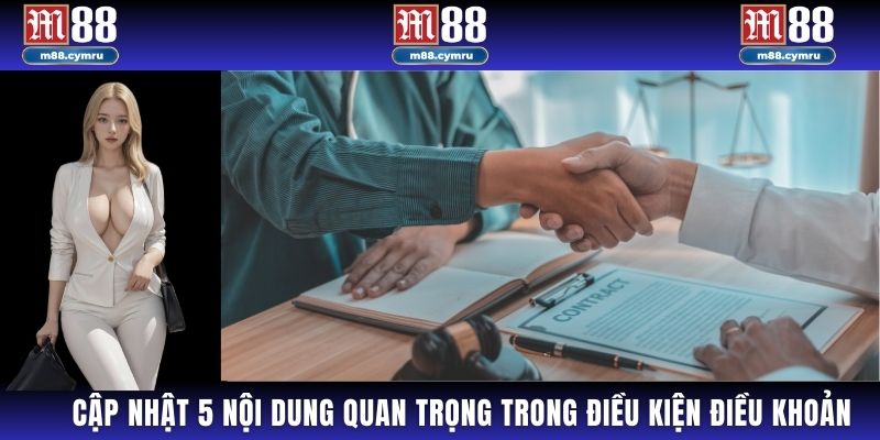Cập nhật 5 nội dung quan trọng trong điều kiện điều khoản M88